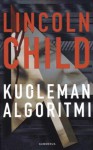 Kuoleman algoritmi - Lincoln Child, Jorma-Veikko Sappinen