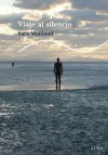 Viaje al silencio (Trayectos, #119) - Sara Maitland, Catalina Martínez Muñoz