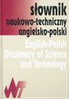 Słownik naukowo - techniczny angielsko - polski - Berger Maria M., Teresa Jaworska, Anna Baranowska, Barańska Monika