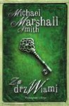 Za drzwiami - Michael Marshall Smith