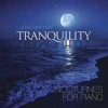 Tranquility CD: Nocturnes for Piano - Jonathan Kent