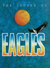 Legend of Eagles - Eagles