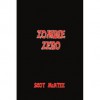 Zombie Zero - Scot McAtee