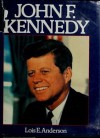 John F. Kennedy - Lois E. Anderson