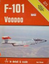 F-101 Voodoo in Detail and Scale - Bert Kinzey