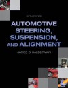 Auto Steering, Suspension, Alignment (6th Edition) - James D. Halderman