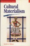 Cultural Materialism - Andrew Milner