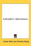 Lafcadio's Adventures - André Gide