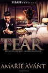 Fear: Falling in Love with An Alpha Billionaire - Amarie Avant