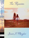 The Reunion - Susan X. Meagher