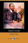 Histoire Comique (Dodo Press) - Anatole France