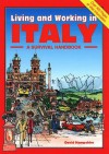 Living and Working in Italy: A Survival Handbook - Nick Dawson