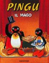 Pingu il mago - Sibylle von Flüe, Peter Holeinone, Tony Wolf