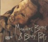 Mummies, Bones & Body Parts - Charlotte Wilcox