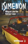 Maigret and the Nahour Case - William Hobson, Georges Simenon