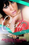 Hard Candy 2: Secrets Uncovered - Amaleka McCall