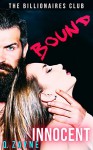 BOUND Innocent (The Billionaires Club Book 4) - Q. Zayne