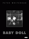 Baby Doll - Peter Whitehead