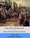 The Great Boer War - Sir Arthur Conan Doyle