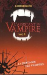 L'assistant du vampire - Tome 4 - La montagne des vampires - Darren Shan, Aude Lemoine