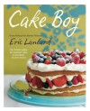 Cake Boy - Eric Lanlard