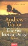 Die vier letzten Dinge - Andrew Taylor