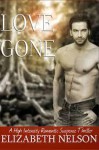 Love Gone (The Faith, #1) - Elizabeth Nelson