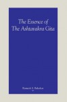 The Essence Of The Ashtavakra Gita - Ramesh S Balsekar