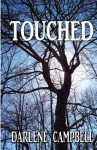 Touched - Darlene Campbell