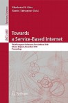 Towards a Service-Based Internet: Third European Conference, Servicewave 2010, Ghent, Belgium, December 13-15, 2010, Proceedings - Elisabetta Di Nitto, Ramin Yahyapour