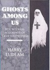 Ghosts Among Us - Harry Ludlam