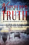 Whispered Truth (Inspector Hargreaves) - Molly M. Hall