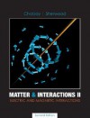 Matter and Interactions II: Electric and Magnetic Interactions - Ruth W. Chabay, Bruce A. Sherwood