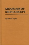 Measures of Self-Concept - Ruth C. Wylie