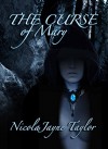 The Curse of Mary - Nicolajayne Taylor