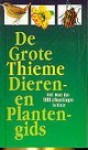 De grote Thieme dieren- en plantengids - Dietmar Aichele