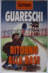 Ritorno alla base - Giovannino Guareschi