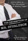 The Redemption of Mr. Sturlubok: A Choose Your Own... - Rudolf Kerkhoven, Daniel Pitts