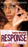 The Response (Wahida Clark Presents) (The Letter) - Tasha Macklin, Wahida Clark