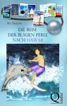 Die Reise der blauen Perle nach Hawaii (German Edition) - Mo Anders