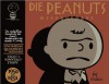 Die Peanuts: Werkausgabe, Bd. 1: 1950 - 1952 - Charles M. Schulz, Fred Kipka