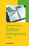 Selbstmanagement: TaschenGuide (Haufe TaschenGuide) (German Edition) - Anita Bischof, Klaus Bischof