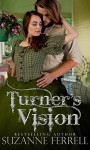 Turner's Vision - Suzanne Ferrell, Lyndsey Lewellen