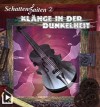 Klänge in der Dunkelheit: Schattensaiten Band 2 - Katja Behnke