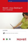 Novell Linux Desktop 9: User's Handbook [With DVD] - Joseph W. Habraken