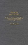 Higher Faculties: A Cross-National Study of University Culture - Adam Podgórecki