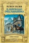 Il risveglio dell'assassino - Robin Hobb, Paola Bruna Cartoceti