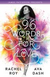 96 Words for Love - Rachel Roy, Ava Dash