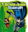 Batman & Robin Team Up! - Donald B. Lemke, Ethan Beavers