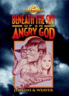 Beneath the Sky of an Angry God - John Jenkins